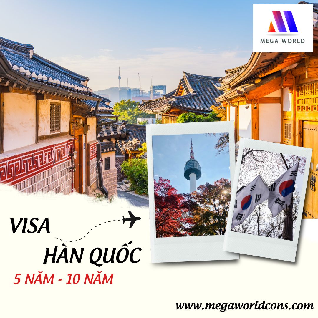 Hồ sơ xin visa Hàn Quốc 5 - 10 năm (Multiple)